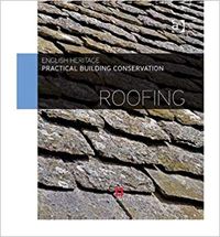 Cover of English Heritage Practical Building Conservation: Roofing